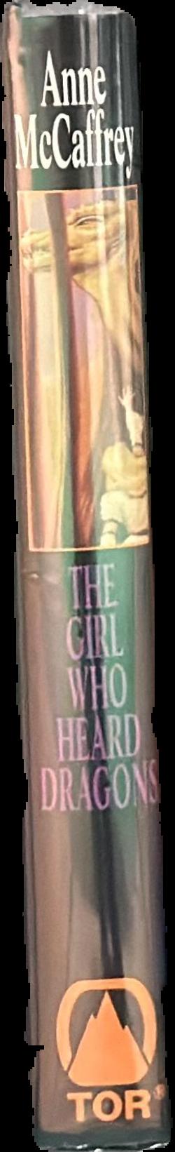 The girl who heard dragons / Anne McCaffrey live spine