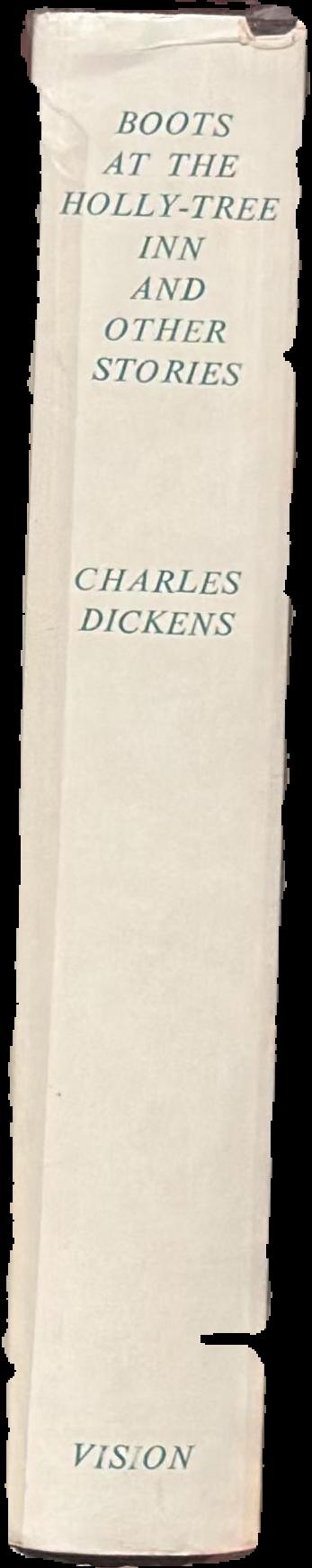 Boots at the Holly-tree Inn and other stories live spine