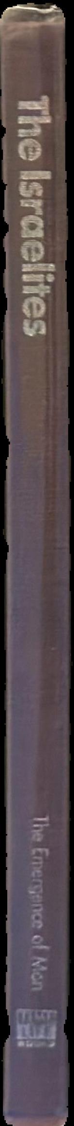 The Emergence of Man: The Israelites / Editors of Time-Life Books live spine