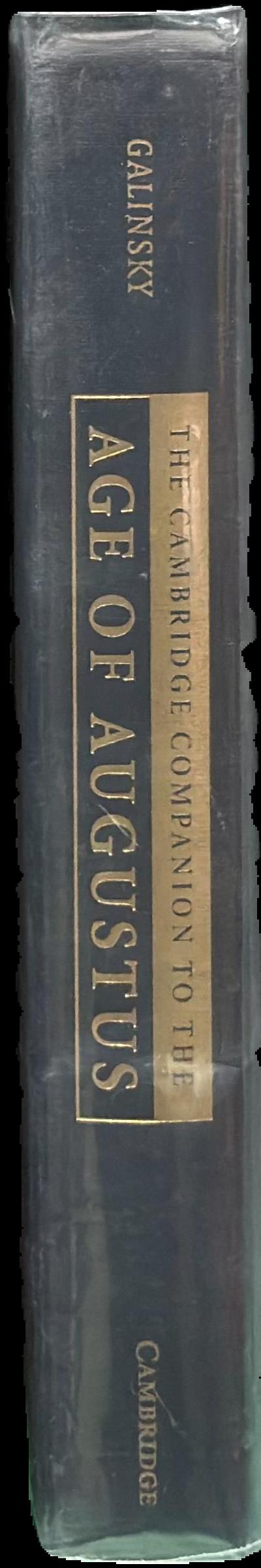 The Cambridge companion to the age of Augustus / edited by Karl Galinsky live spine