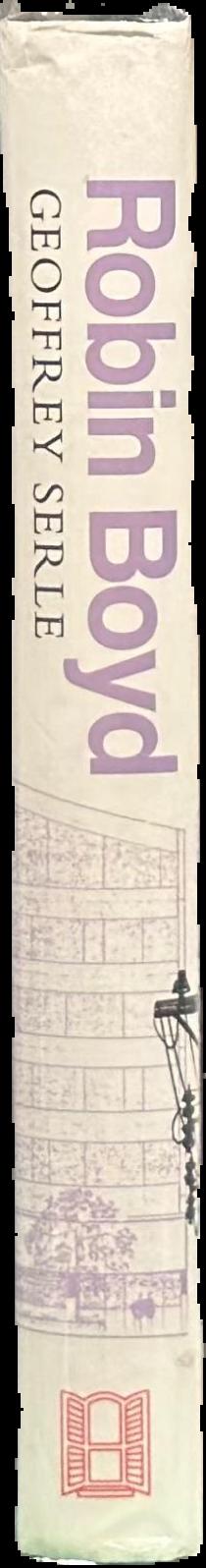 Robin Boyd : a life live spine