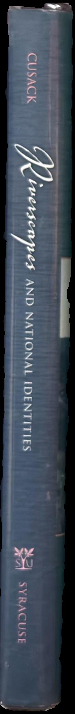 Riverscapes and national identities live spine