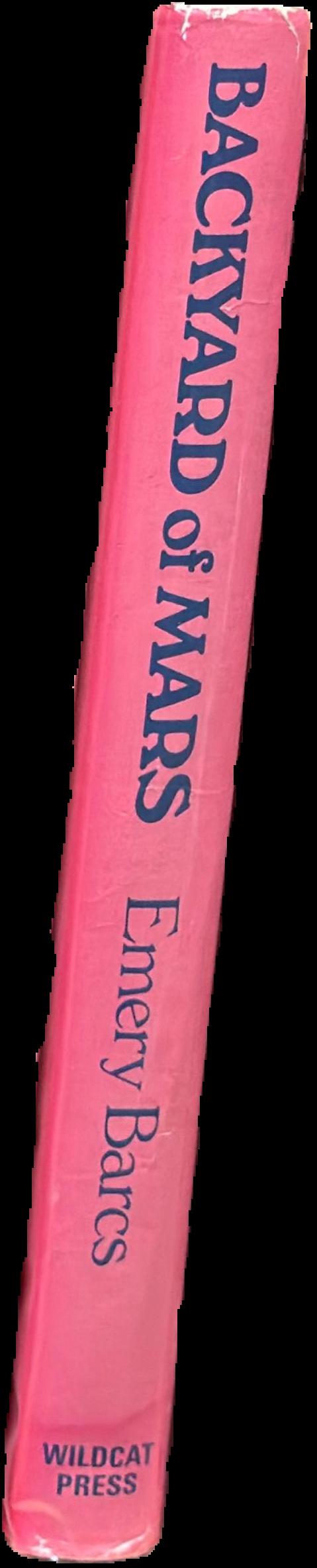 Backyard of Mars : memoirs of the "reffo" period in Australia live spine