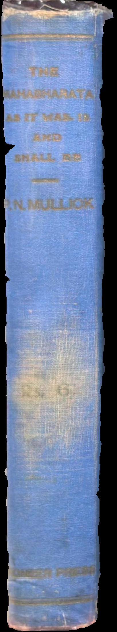 The Mahabharata : as it was and ever shall be : a critical study live spine