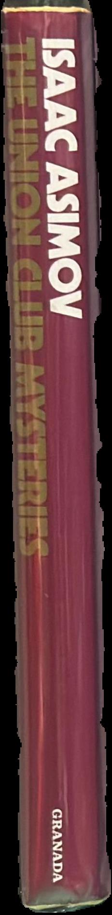 The Union Club mysteries / Isaac Asimov live spine
