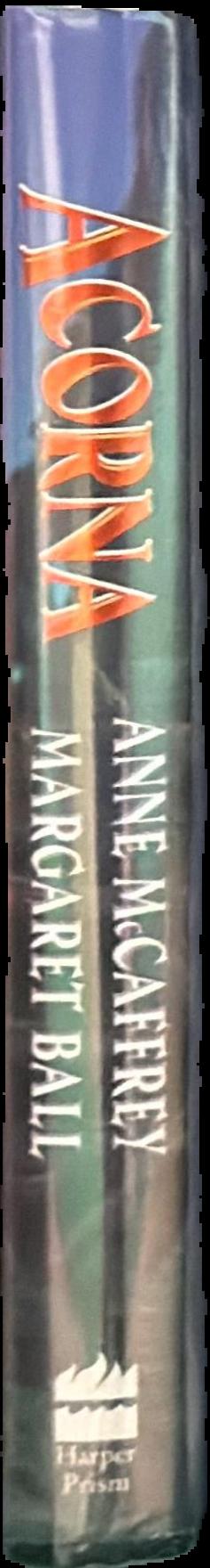 Acorna : the unicorn girl / Anne McCaffrey and Margaret Ball live spine