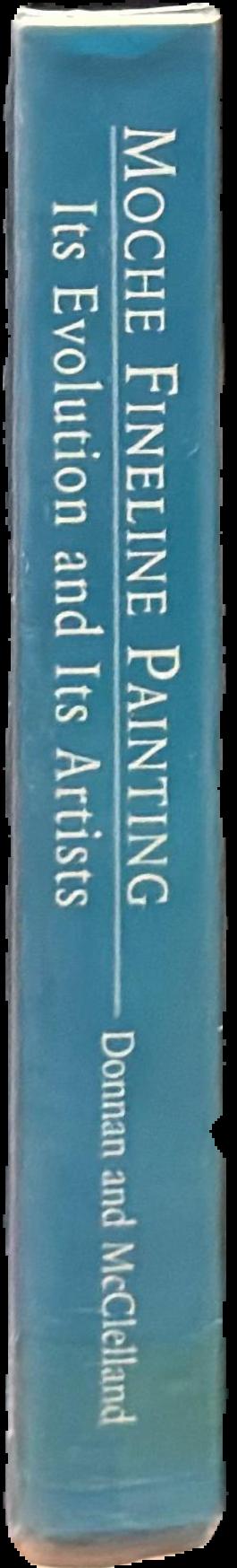Moche fineline painting : its evolution and its artists live spine