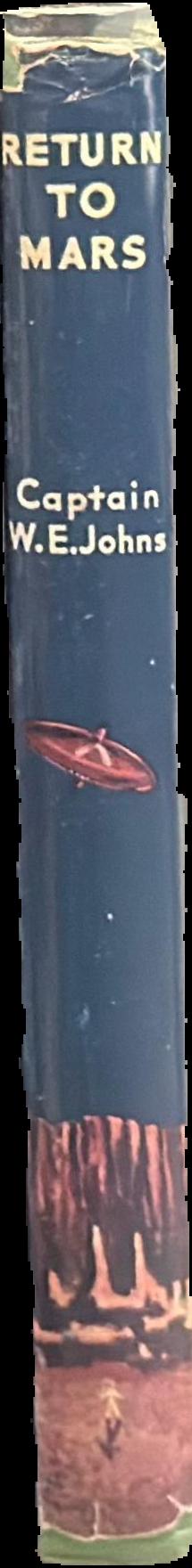 Return to Mars : a story of interplanetary flight : a sequel to kings of space live spine
