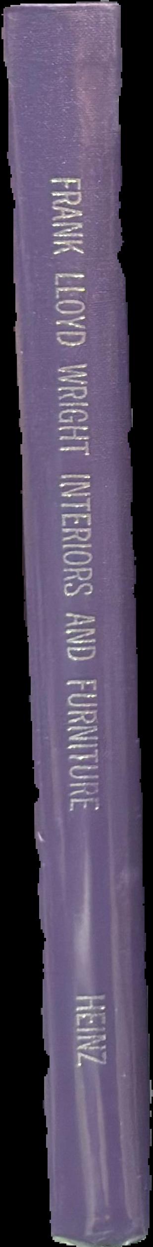 Frank Lloyd Wright : interiors and furniture / Thomas A. Heinz live spine