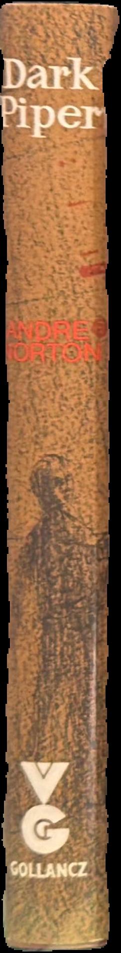 Dark piper / Andre Norton live spine