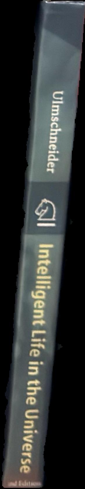 Intelligent life in the universe : principles and requirements behind its emergence live spine