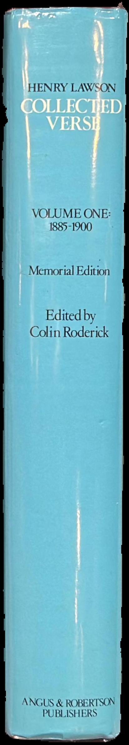 Henry Lawson : collected verse : volume one : 1885–1900 / edited with introduction and notes by Colin Roderick live spine