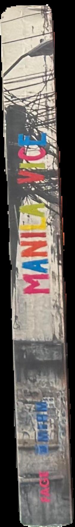 Manila vice / [curators, Manuel Ocampo and Pascal Saumade; translations, John Doherty, Aude Tincelin] live spine