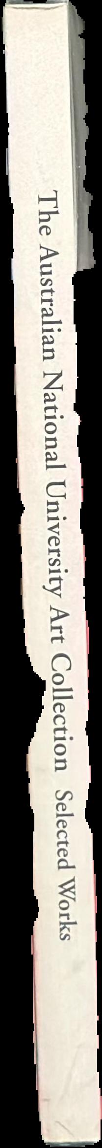 The Australian National University Art Collection : selected works live spine