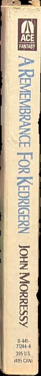 A remembrance for Kedrigern live spine