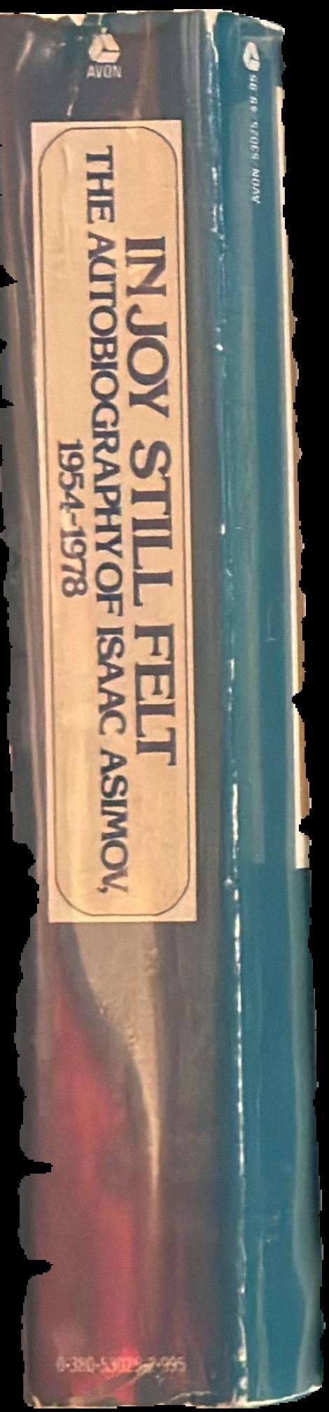 In joy still felt : the autobiography of Isaac Asimov, 1954-1978 live spine