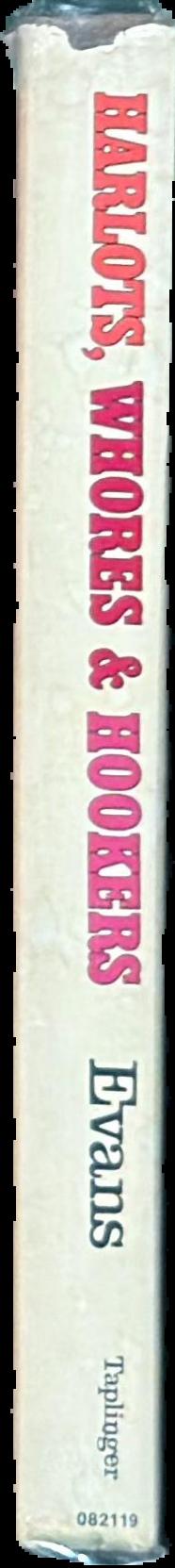 Harlots, whores & hookers : a history of prostitution live spine