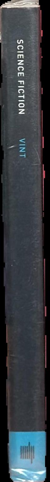Science fiction : a guide for the perplexed / Sherryl Vint live spine