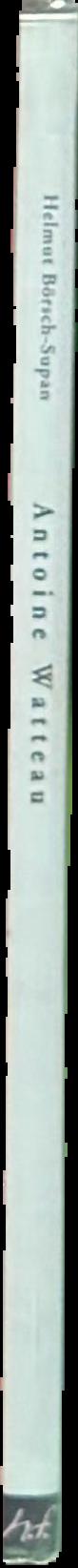Antoine Watteau, 1684-1721 / Helmut Börsch-Supan live spine