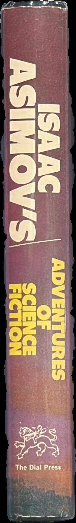  Isaac Asimov's adventures of science fiction / edited by George Scithers live spine
