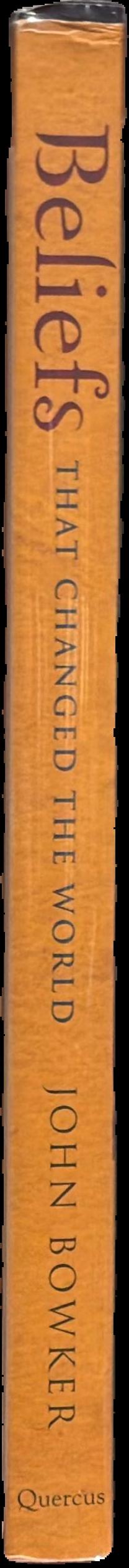 Beliefs that changed the world : the history and ideas of the great religions live spine