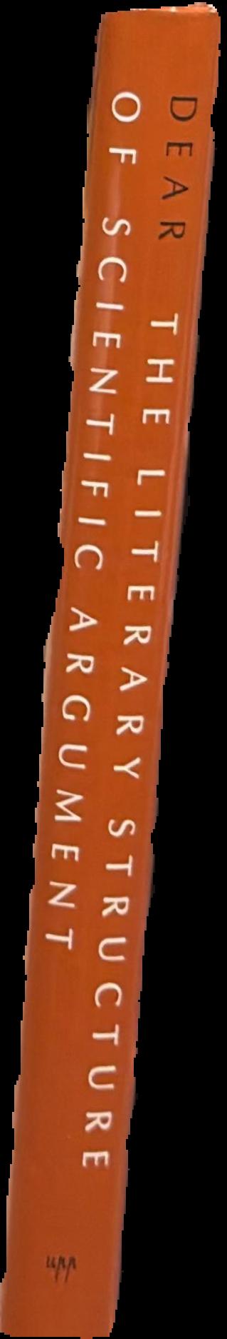 The literary structure of scientific argument : historical studies live spine