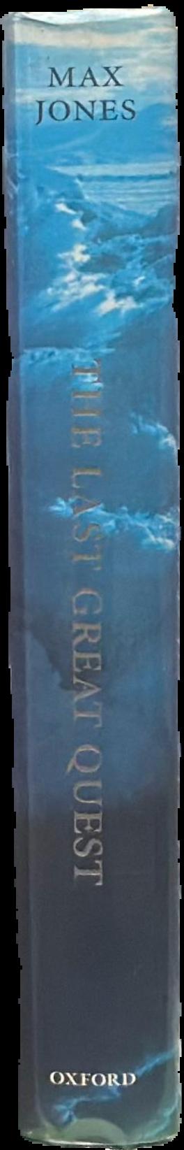 The last great quest : Captain Scott's Antarctic sacrifice live spine