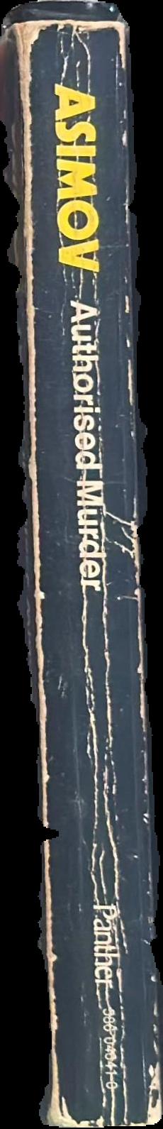 Authorised murder / Isaac Asimov live spine