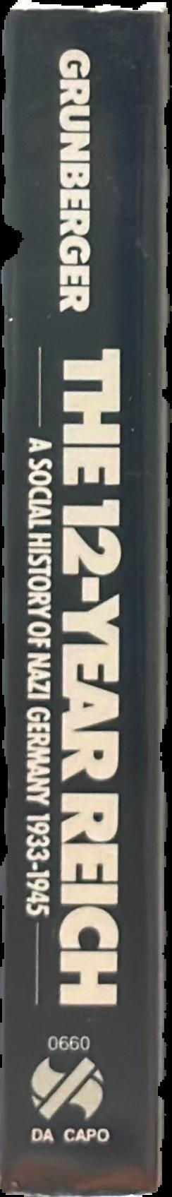 The 12-year Reich : a social history of Nazi Germany 1933-1945 live spine