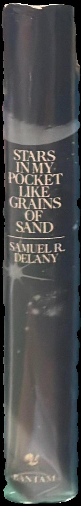 Stars in my pocket like grains of sand / Samuel R. Delany live spine