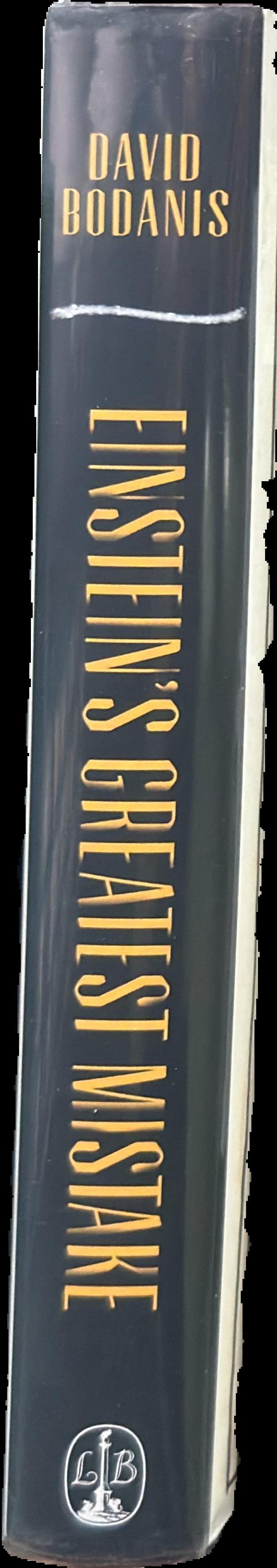 Einstein's greatest mistake : the life of a flawed genius live spine