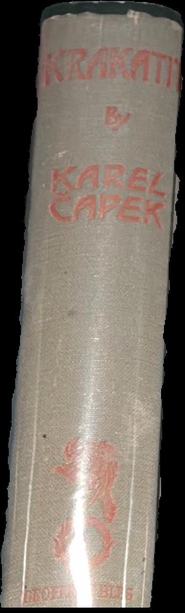 Krakatit / by Karel Capek ; translated by Lawrence Hyde live spine