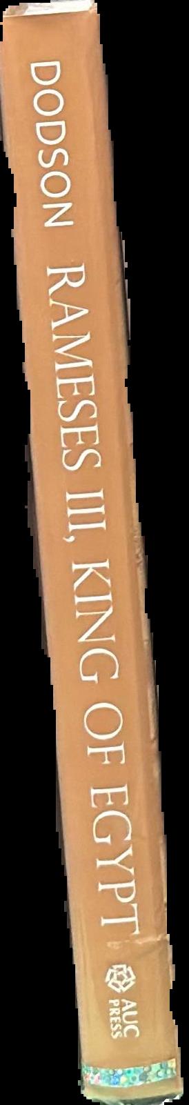 Rameses III, king of Egypt : his life and afterlife / Aidan Dodson live spine