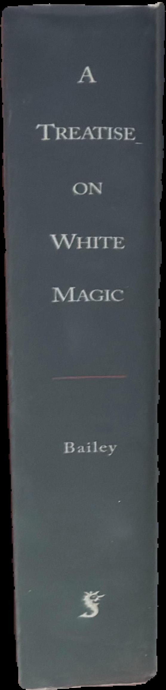A treatise on white magic : or, The way of the disciple live spine