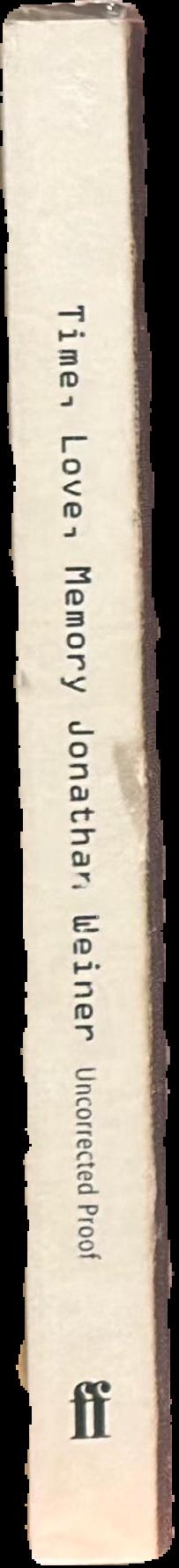 Time, love, memory : a great biologist and his quest for the origins of behavior live spine