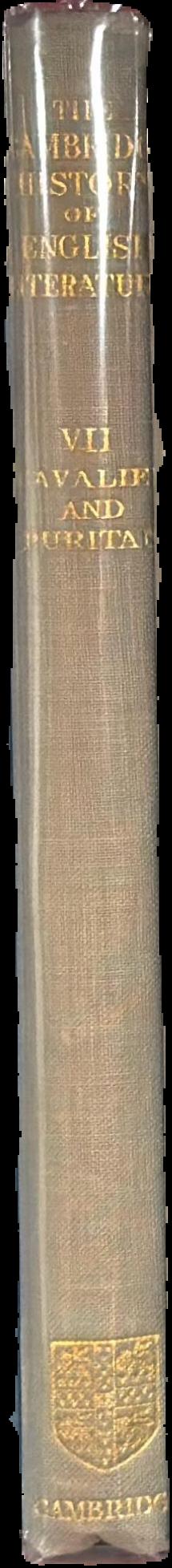 The Cambridge history of English literature : volume VII : Cavalier and Puritan live spine