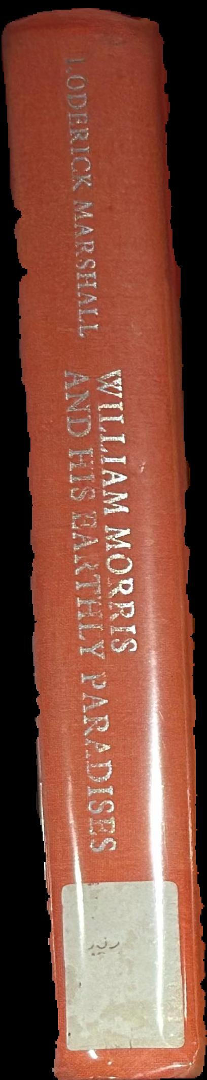 William Morris and his earthly paradises live spine