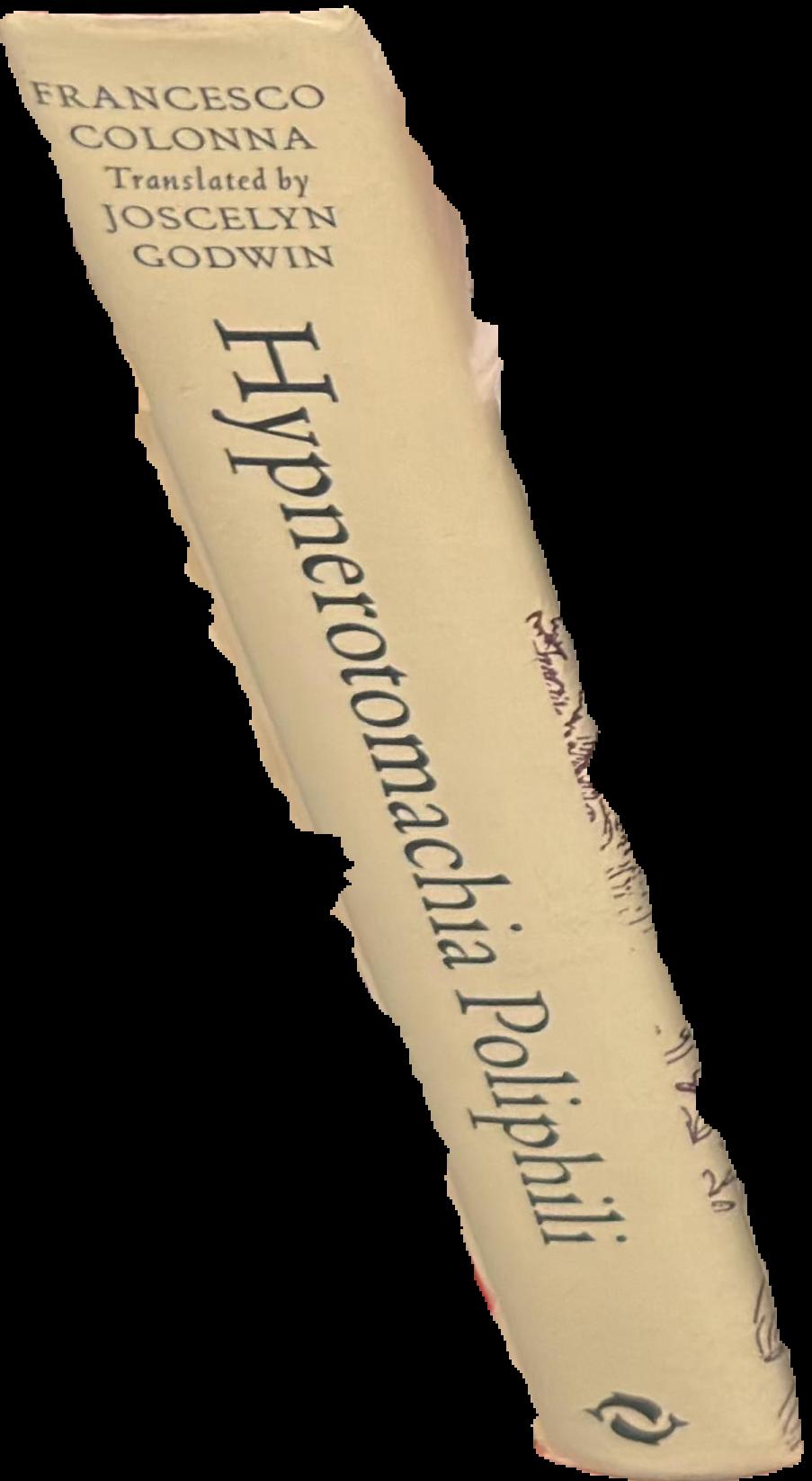 Hypnerotomachia Poliphili : the strife of love in a dream live spine