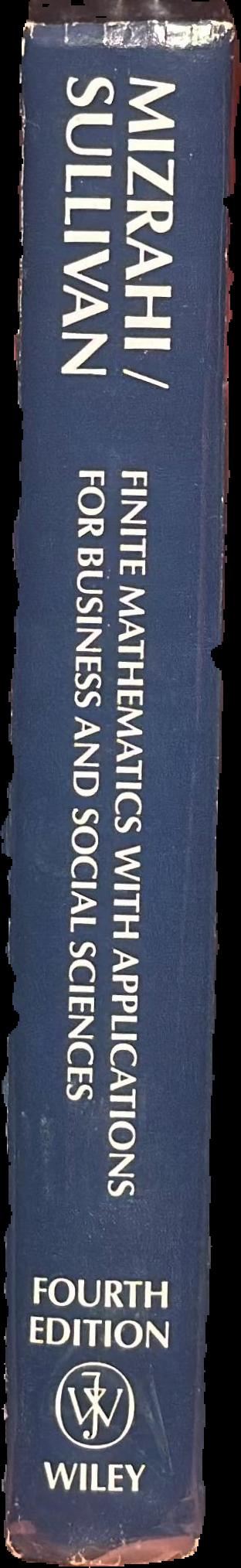 Finite mathematics with applications : for business and social sciences live spine