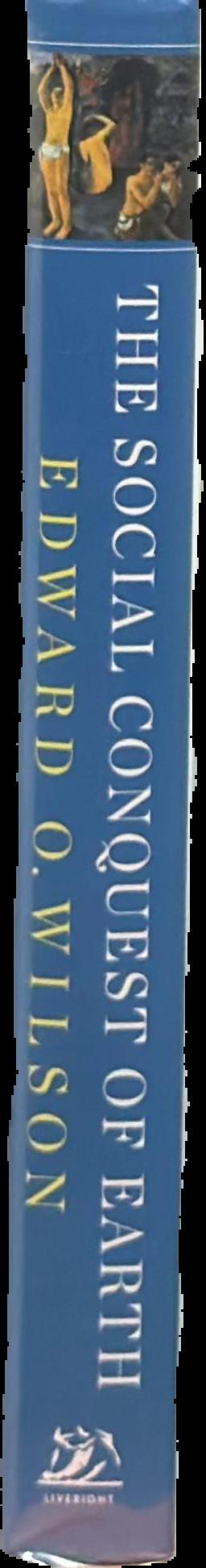 The social conquest of Earth live spine