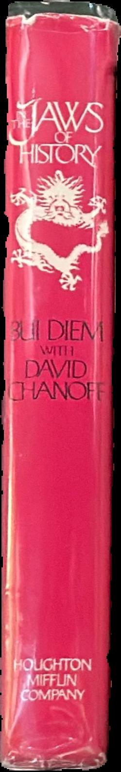 In the jaws of history / Bui Diem with David Chanoff live spine