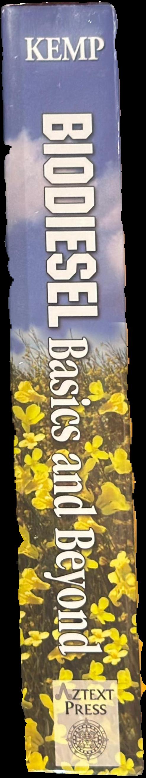 Biodiesel basics and beyond : a comprehensive guide to production and use for the home and farm / William H. Kemp live spine