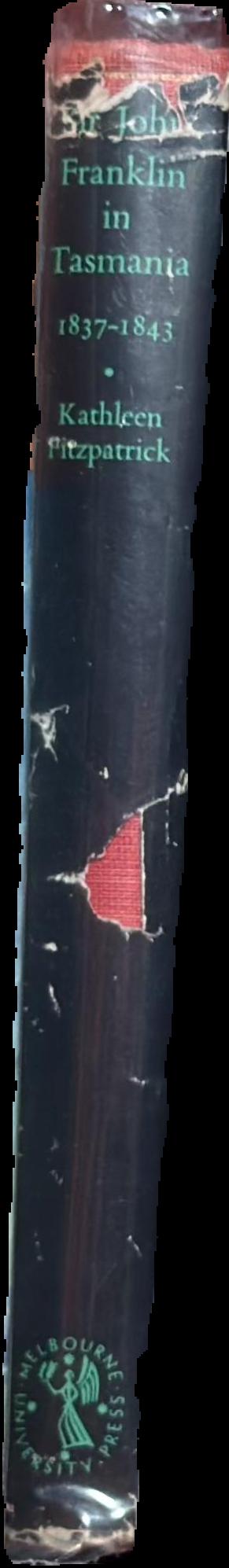 Sir John Franklin in Tasmania, 1837-1843 live spine