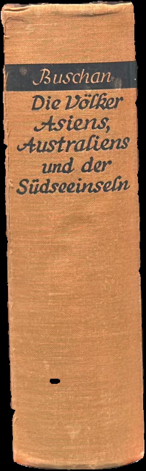 Die völker Asiens, Australiens und der Südseeinseln = The peoples of Asia, Australia and the South Sea islands live spine