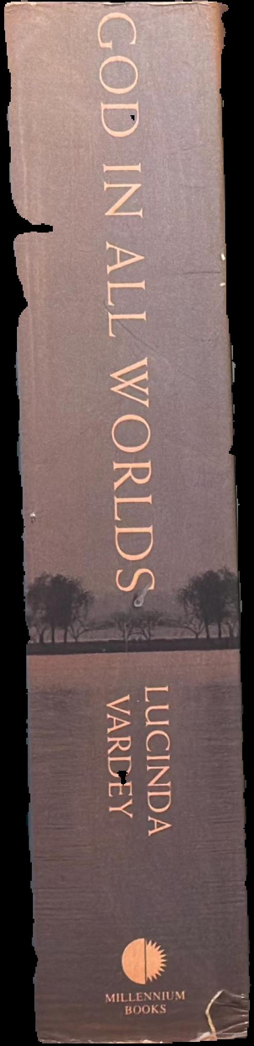 God in all worlds : an anthology of contemporary spiritual writing live spine