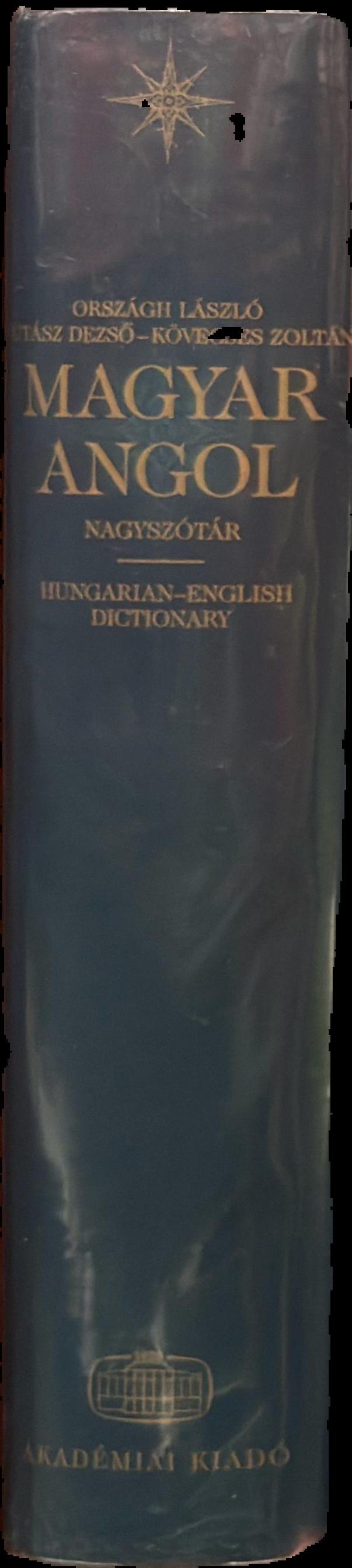 Magyar Angol nagyszotar = Hungarian-English dictionary live spine