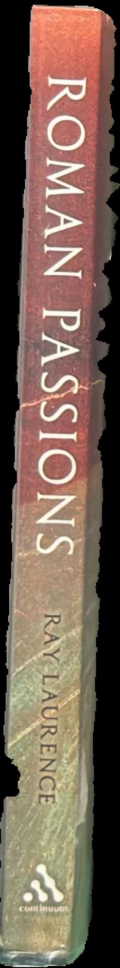 Roman passions : a history of pleasure in imperial Rome live spine