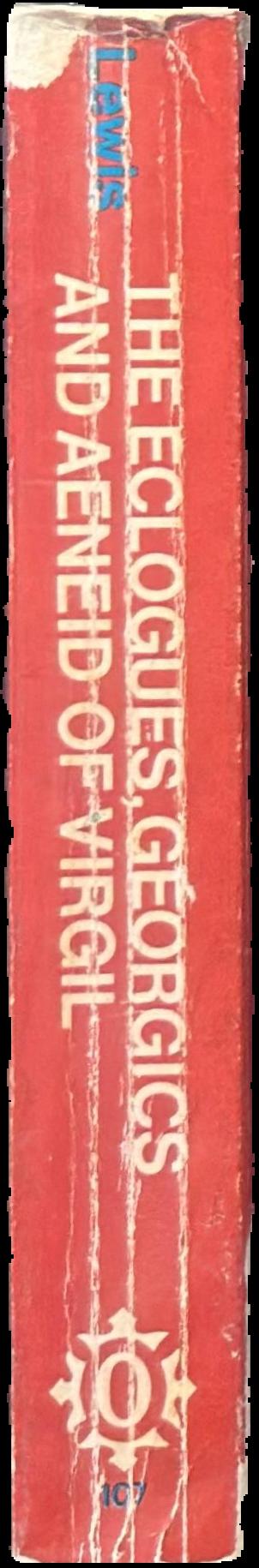The Eclogues, Georgics and Aeneid of Virgil / translated by C. Day Lewis live spine