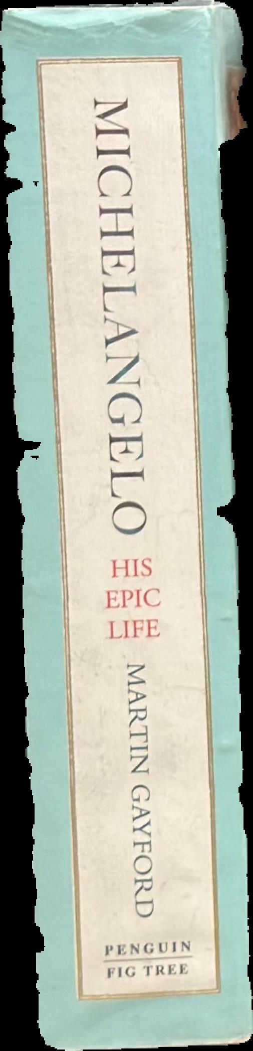 Michelangelo : his epic life live spine