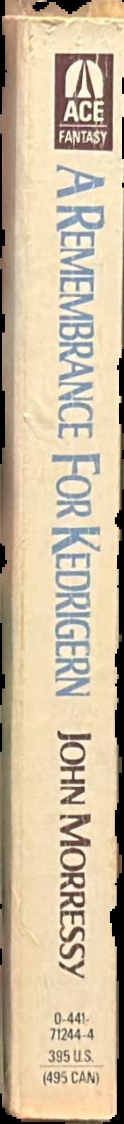 A remembrance for Kedrigern live spine